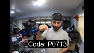 OBD Code p0713 Guide to Repair