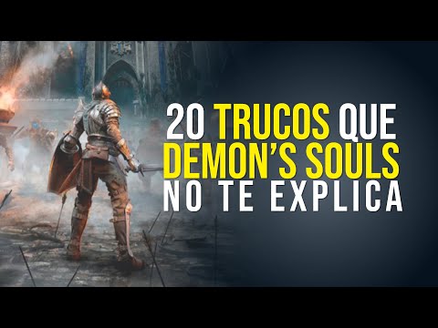20 TRUCOS que DEMON'S SOULS no te EXPLICA
