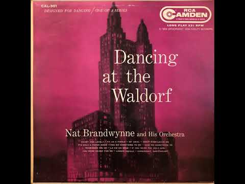 Nat Brandwynne and His Orchestra – Sweet and Lovely, 1956