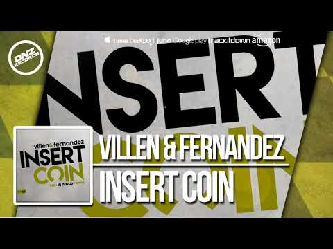 DNZF352 // VILLEN & FERNANDEZ - INSERT COIN (Official Video DNZ RECORDS)