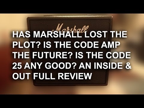 Has Marshall Amps lost the plot? | An Inside and Out Review of the CODE Amplifiers  | Tony Mckenzie