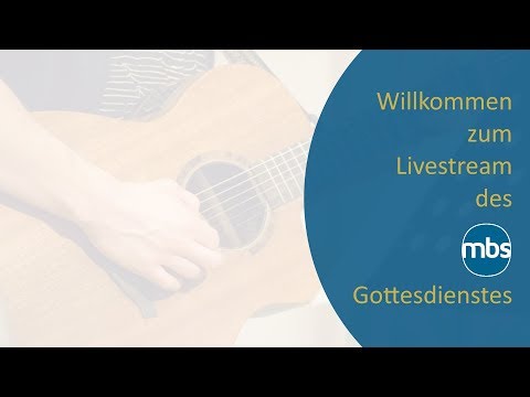 LIVESTREAM: Einblick ins MBS Bibelseminar - Gottesdienst