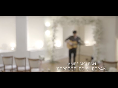 Perfect (Ed Sheeran) - James McLean Music