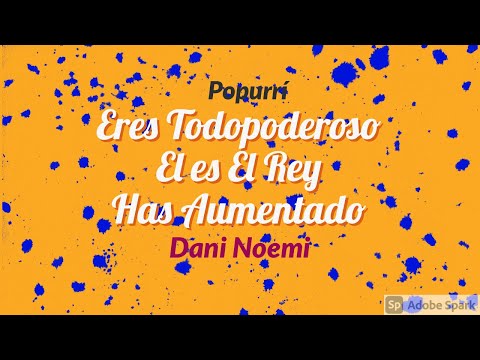 Pista karaoke Eres todopoderoso, El es el rey, Has aumentado Popurri Danilo Montero Cover