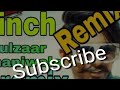 Pinch Haryanvi Song By Gulzer Chhaniwal DJ Remix