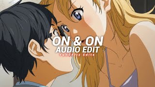 on & on - cartoon ft. daniel levi [edit audio]