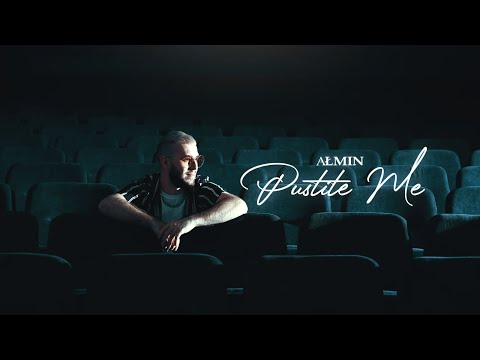Almin - Pustite me