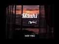 Maahi (Lyrics) || Toshi Shabri || Raaz 2 || Kangana Ranaut & Emraan Hashmi