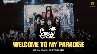 Download lagu COCONUTTREEZ   - WELCOME TO MY PARADISE (LIVE ASTHANA KEMANG JAKARTA) mp3