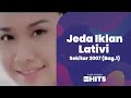 Jeda Iklan Lativi Tahun 2007 Bagian Pertama Zoro Kok Botak