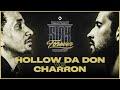 KOTD Hollow Da Don Vs Charron I RapBattle Full Battle