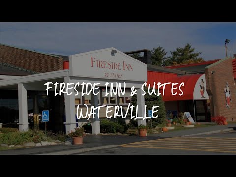 Fireside Inn & Suites Waterville Review - Waterville , United States of America