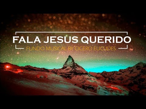 Fundo Musical Pregação e Oração - Fala Jesus Querido 151 Harpa Cristã - by Cicero Euclides