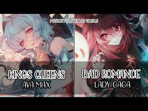 ☆Nightcore ↪"Kings & Queens x Bad Romance"Mashup/ Switching Vocals {Lyric}
