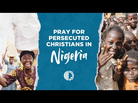 Pray for Persecuted Christians in Nigeria