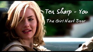 Ten Sharp - You | The Girl Next Door