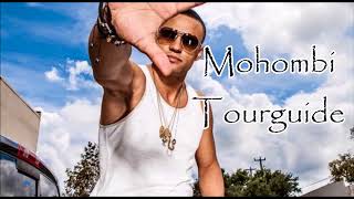 Mohombi - Tourguide