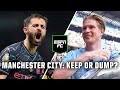 Should Manchester City keep or dump Kevin De Bruyne & Bernardo Silva? 🤔 | ESPN FC