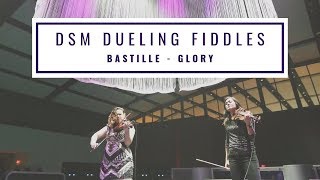 Bastille - Glory (DSM Dueling Fiddles Live at 2019 Bacon Fest)
