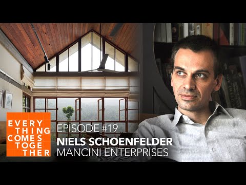 Ep #19 Niels Schoenfelder (Architect), Mancini Enterprises | Everything Comes Together Podcast