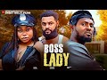 BOSS LADY OF LAGOS Ruth Kadiri Maurice Sam Stephen Odimgbe 2025 Latest Nollywood Movie