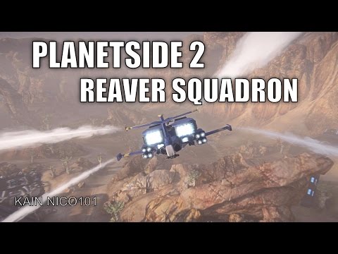 Planetside 2 - KAIN - REAVER SQUADRON
