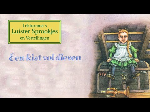 Een kist vol dieven - Lekturama Luister Sprookjes