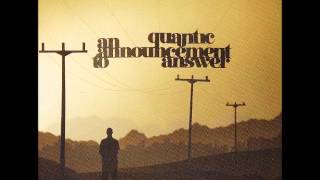 Quantic An announcement to answer