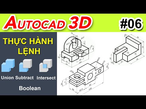 Tự Học AutoCAD 3D | Thực Hành Lệnh Union Subtract Intersect | Bài 6 | HocDoHoaOnline