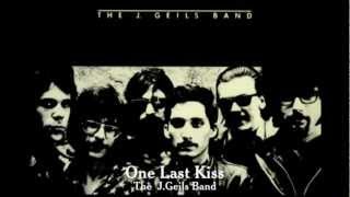One Last Kiss - The J.Geils Band