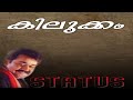 KILUKKAM SAD STATUS MOHANLAL KILUKKAM LALETTAN AZ CREATIVE MEDIA