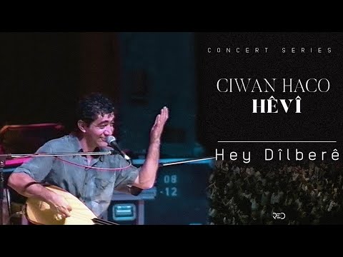 Ciwan Haco - Hey Dîlberê [Official Audio] Live