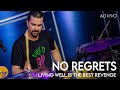No Regrets – Living Well Is The Best Revenge - Ao Vivo no Estúdio Showlivre 2022