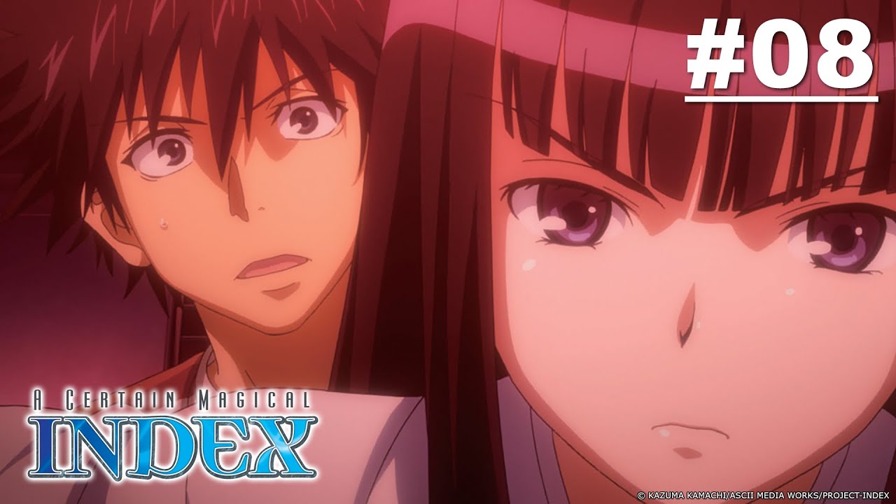 A Certain Magical Index - Episode 08 (S1E08) [English Sub]