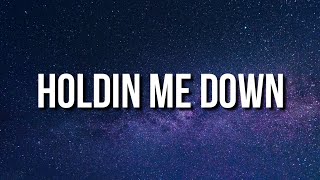 King Combs - Holdin Me Down (Lyrics) Ft. Future