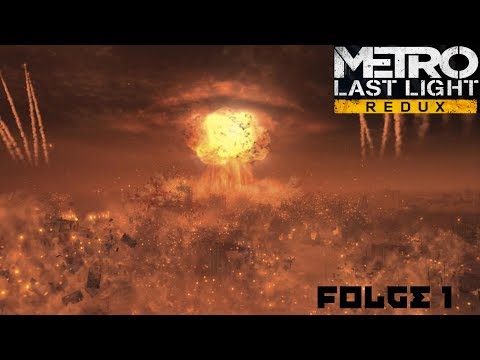 Let's Play Metro Last Light Redux(Deutsch) Part 1 Im Hauptquartier des Ordens
