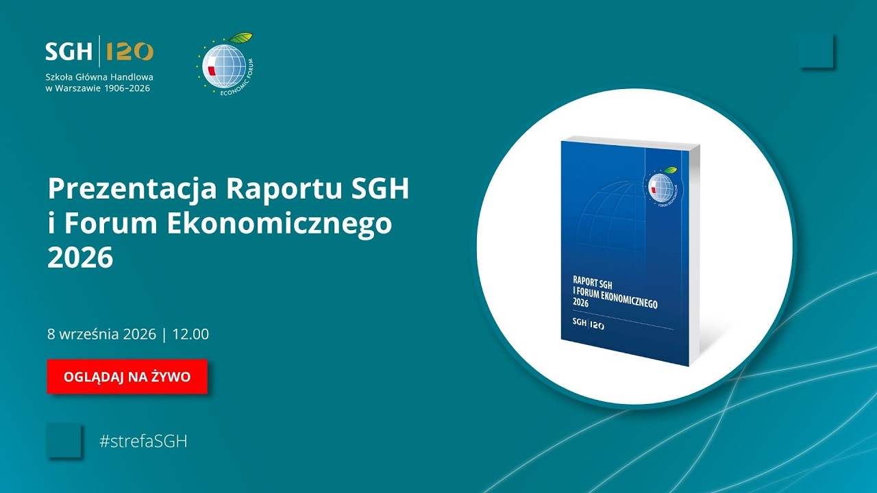 Relacja z premiery Raportu SGH i Forum Ekonomicznego