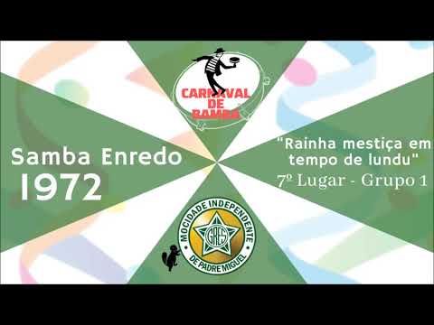 Mocidade Independente de Padre Miguel 1972 - Sambas Enredo