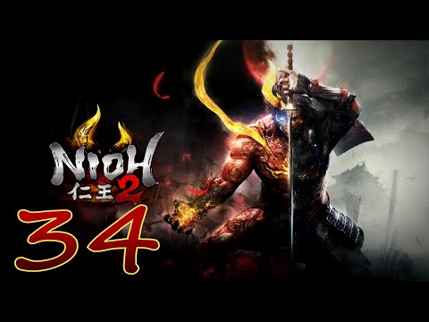 Nioh 2 Playthrough pt34: Tokichiro!! (ft.Un_Natural_Nero)