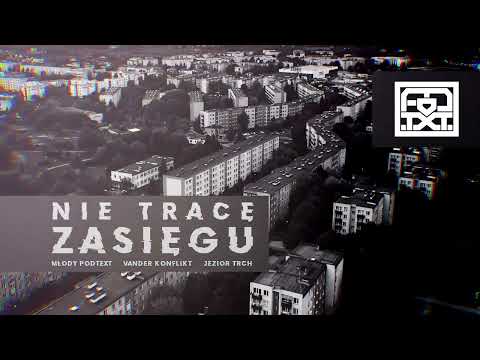 Vander feat. Młody Podtext, Jezior - Nie tracę zasięgu prod. Czacha