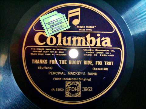 Percival Mackey´s Band - Thanks for the Buggy Ride - Fox Trot - 1926