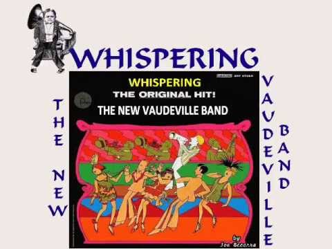 WHISPERING - THE NEW VAUDEVILLE BAND - OUR GRANDPARENTS TIMES  - Editado por Joe Becerra