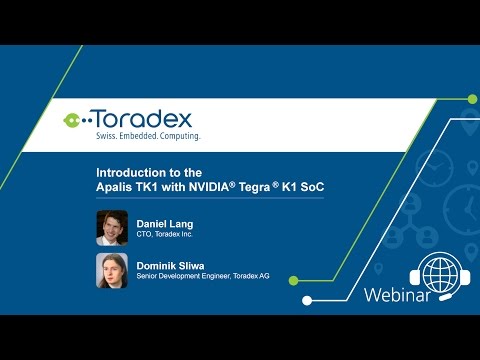 Webinar On-Demand: Introduction to the Apalis TK1 with NVIDIA® Tegra® K1 SoC