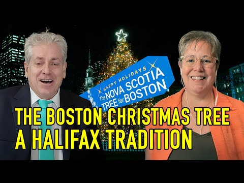 THE BOSTON CHRISTMAS TREE - A HALIFAX TRADITION