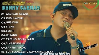 Download lagu PLAYLIST LAGU TEMEN DIPERJALANAN DENNY CAKNAN 'AKU CAH KERJO' | GUS DUR | FULL ALBUM TERBARU VIRAL mp3 Download lagu PLAYLIST LAGU TEMEN DIPERJALANAN DENNY CAKNAN 'AKU CAH KERJO' | GUS DUR | FULL ALBUM TERBARU VIRAL mp3