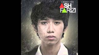 Ash Farizi - I Want You (Audio)