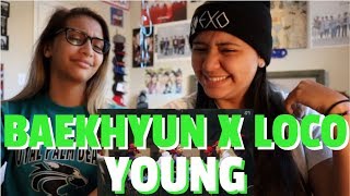 [STATION X 0] 백현 (BAEKHYUN) X 로꼬 (LOCO) 'YOUNG' MV REACTION!!!