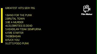 Download lagu 9 LAGU TERBAIK SEXY PIG mp3 Download lagu 9 LAGU TERBAIK SEXY PIG mp3