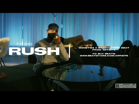 (FREE) Monet192 x Dardan - "RUSH" [prod. OffSite] Trap Type Beat