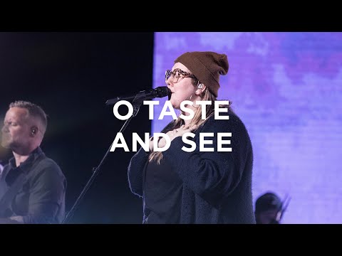O Taste And See | Hannah Waters | Bethel Church